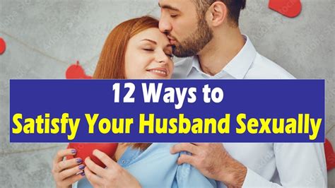 sex with husband|25 Best Ways To Attract Your Husband Sexually .